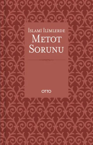 İslami İlimlerde Metot Sorunu (Ciltli)