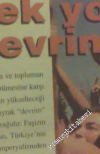 Eşitlik, Özgürlük ve Barış İçin Devrim Aylık Siyasi Dergi  - Sayı: 1 -12; Yıl: Mart 1997 - 15 Nisan 1998 -
