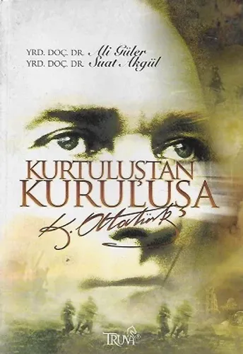 Kurtuluştan Kurtuluşa Atatürk