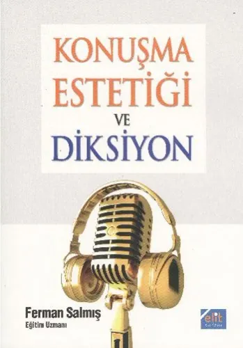 Konuşma Estetiği ve Diksiyon Ferman Salmış