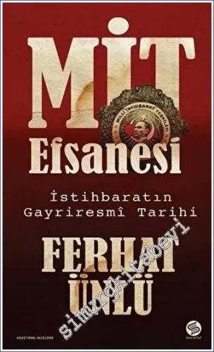 MİT Efsanesi - İstihbaratın Gayriresmi Tarihi - 2022