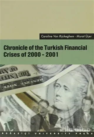 Chronicle of the Turkish Financial Crises of 2000-2001