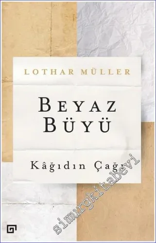 Beyaz Büyü: Kağıdın Çağı -         2018
