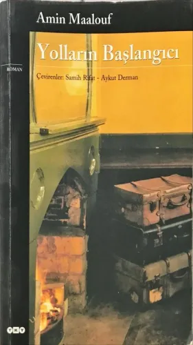 Yolların Başlangıcı