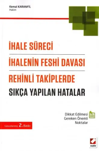 İhale Süreci İhalenin Feshi Davası Rehinli Takiplerde Sıkça Yapılan Hatalar