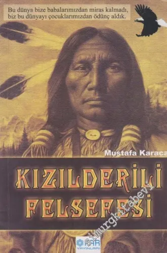 Kızılderili Felsefesi -        2006
