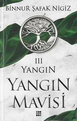 Yangın - Yangın Mavisi 3