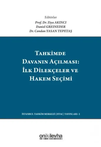 Tahkimde Davanın Açılması: İlk Dilekçeler ve Hakem Seçimi
