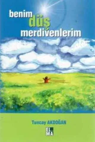 Benim Düş Merdivenlerim