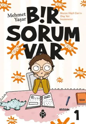 Bir Sorum Var 1 Neden