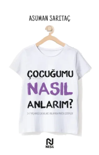 Çocuğumu Nasıl Anlarım?