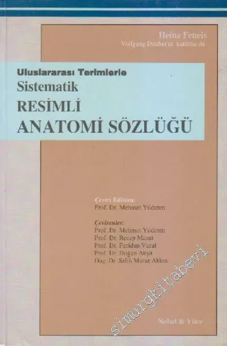 Uluslararası Terimlerle Sistematik Resimli Anatomi Sözlüğü -        1997