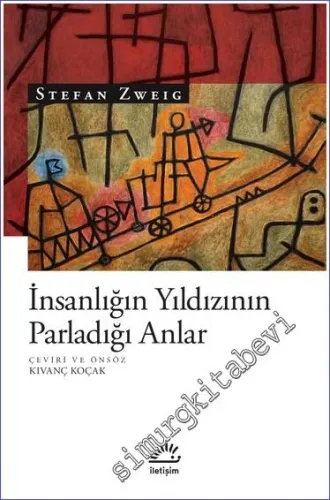 İnsanlığın Yıldızının Parladığı Anlar -
