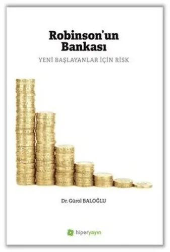 Robinson’un Bankası Yeni Başlayanlar İçin Risk