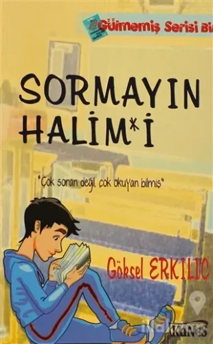 Sormayın Halim*i