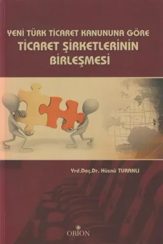 Ticaret Şirketlerinin Birleşmesi