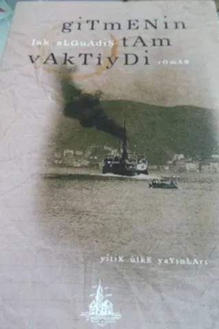 Gitmenin Tam Vaktiydi