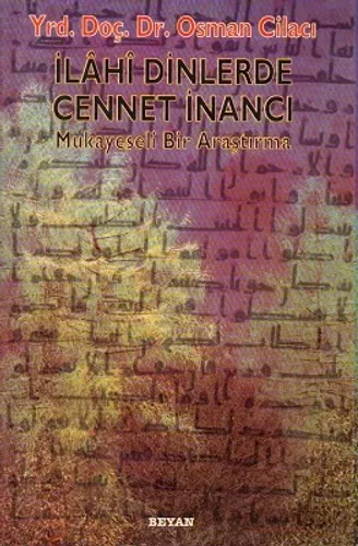 İlahi Dinlerde Cennet İnancı Mukayeseli Bir Araştırma