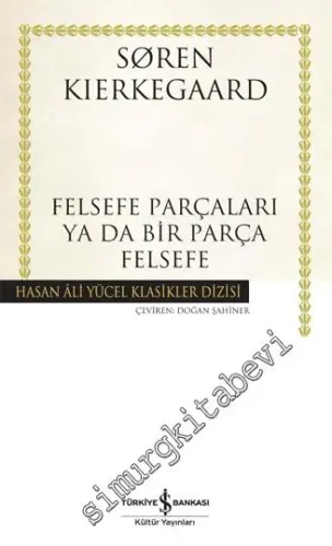 Felsefe Parçaları ya da Bir Parça Felsefe CİLTLİ -