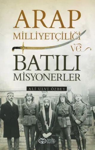 Arap Milliyetçiliği ve Batılı Misyonerler