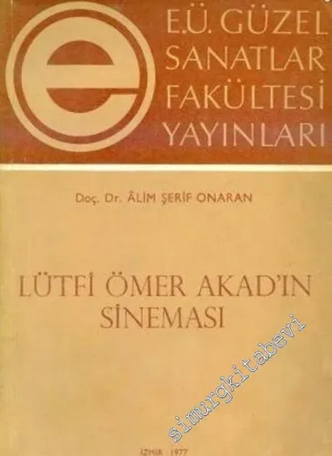 Lütfi Ömer Akad'ın Sineması -        1977