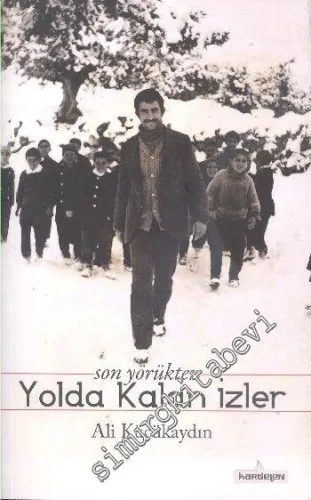 Son Yörükten Kalan İzler - 2015