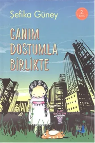 Canım Dostumla Birlikte (Ciltli)