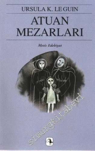 Atuan Mezarları: Yerdeniz Üçlemesi 2 -