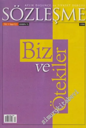 Sözleşme Aylık Düşünce Ve Siyaset Dergisi - Dosya: Biz Ve Ötekiler - Sayı: 12    1