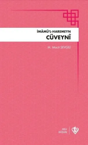 İmamül Haremeyn Cüveyni | Mehmet Macit Sevgili | Türkiye Diyanet Vakfı