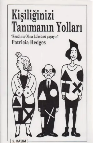 Kişiliğinizi Tanımanın Yolları