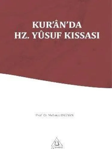 Kur'an'da Hz. Yusuf Kıssası