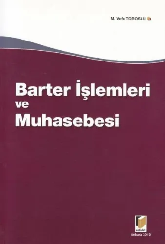 Barter İşlemleri ve Muhasebesi