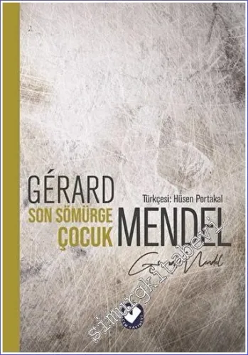 Sosyo - Psikanaliz Açıdan Otorite Son Sömürge Çocuk -         2022
