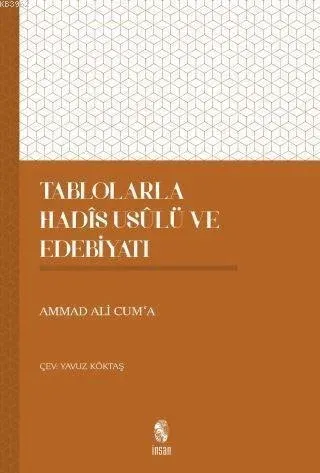 Tablolarla Hadis Usûlü ve Edebiyatı