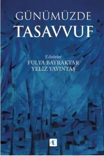 Günümüzde Tasavvuf