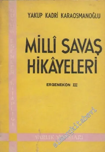 Milli Savaş Hikâyeleri: Ergenekon 3 -        1965
