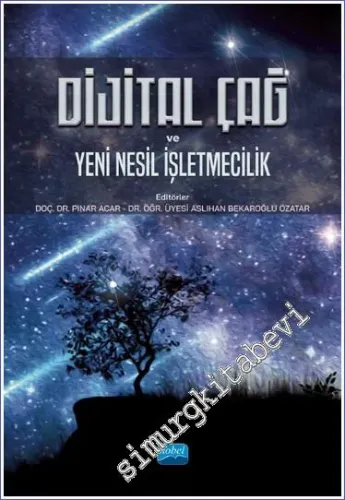 Dijital Çağ ve Yeni Nesil İşletmecilik -         2022