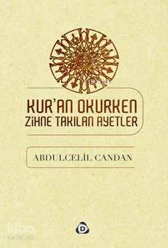 Kur'an Okurken Zihne Takılan Ayetler