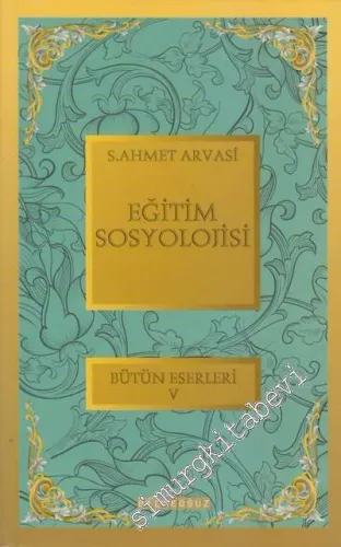 Eğitim Sosyolojisi: Bütün Eserleri 5 -