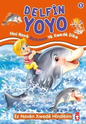 Delfin Yoyo Hini Nave Rehman Ye Xwede Dibe - Yunus Yoyo Allahın Rahman İsmini Öğreniyor (Kürtçe)