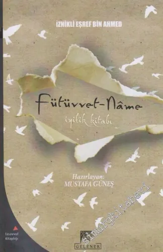 Fütüvvet-Name : İyilik Kitabı -         2016