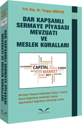 Dar Kapsamlı Sermaye Piyasası Mevzuatı ve Meslek Kuralları