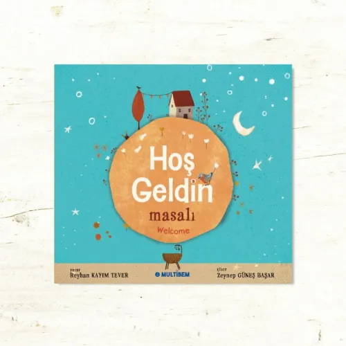 Hoş Geldin Masalı - Welcome (Yaş: 0+)