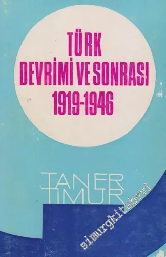 Türk Devrimi ve Sonrası 1919 - 1946 -        1971