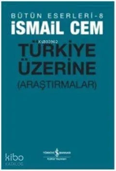 Türkiye Üzerine Araştırmalar