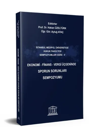Ekonomi - Finans - Vergi Üçgeninde Sporun Sorunları Sempozyumu Hakan Ü