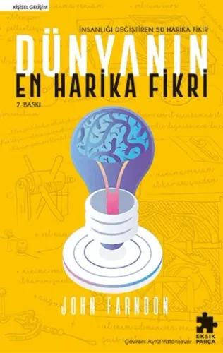 Dünyanın En Harika Fikri İnsanlığı Değiştiren 50 Harika Fikir