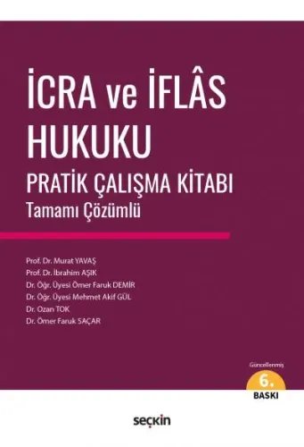 İcra ve İflâs Hukuku Pratik Çalışma Kitabı