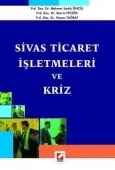 Sivas Ticaret İşletmeleri ve Kriz 1
